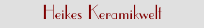 Heikes Keramikwelt
